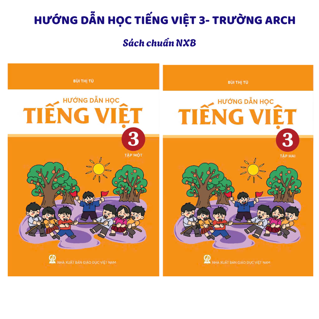 Sách - Hướng dẫn học TIẾNG VIỆT Lớp 3 - Archimedes School ( Bản Mới Nhất)