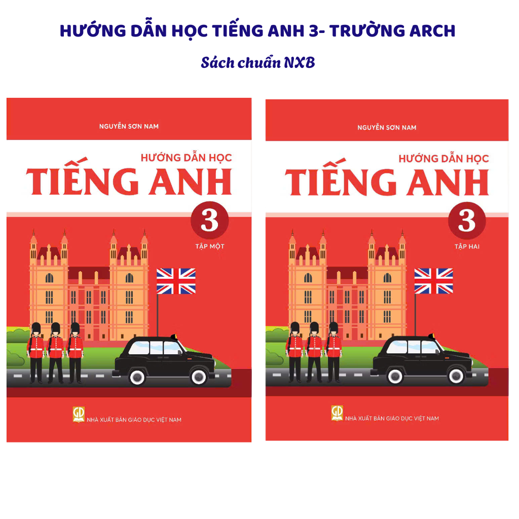 Sách - Hướng Dẫn Học TIẾNG ANH Lớp 3- Archimedes School (Bản Mới Nhất)