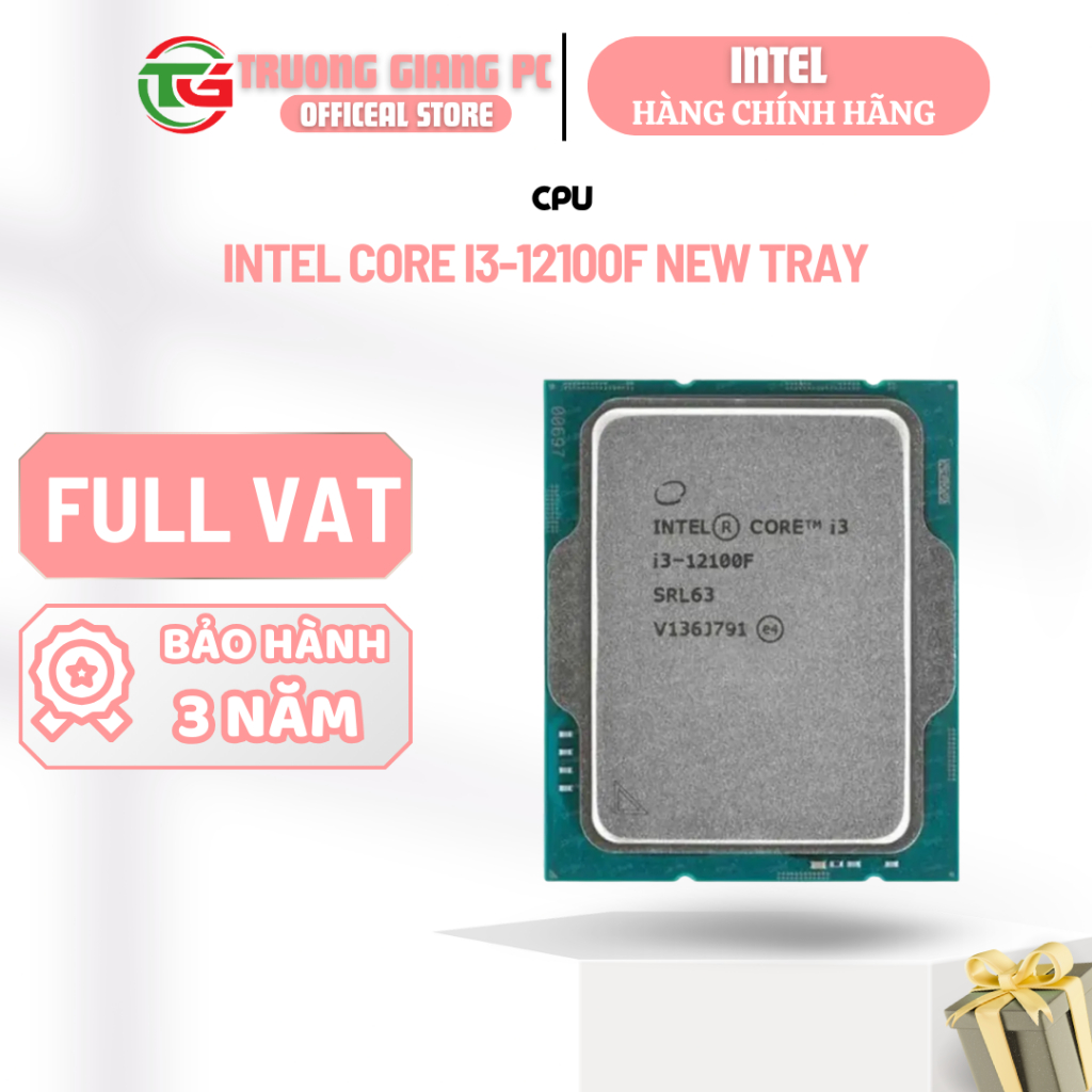 [FULL VAT] CPU Intel Core i3-12100F Tray - NEW CHÍNH HÃNG BẢO HÀNH 36 THÁNG