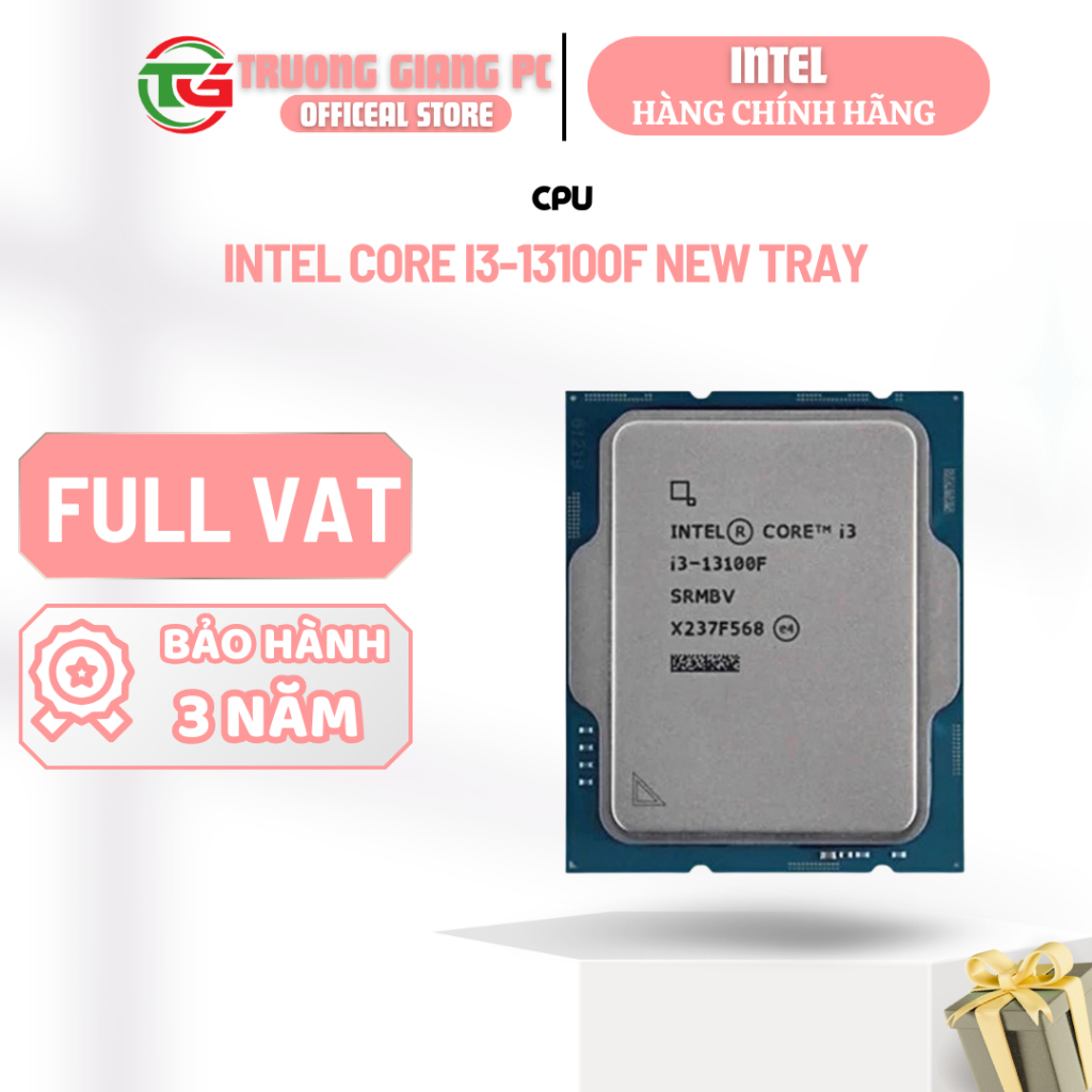 [FULL VAT] CPU Intel Core i3-13100F Tray - NEW CHÍNH HÃNG BẢO HÀNH 36 THÁNG
