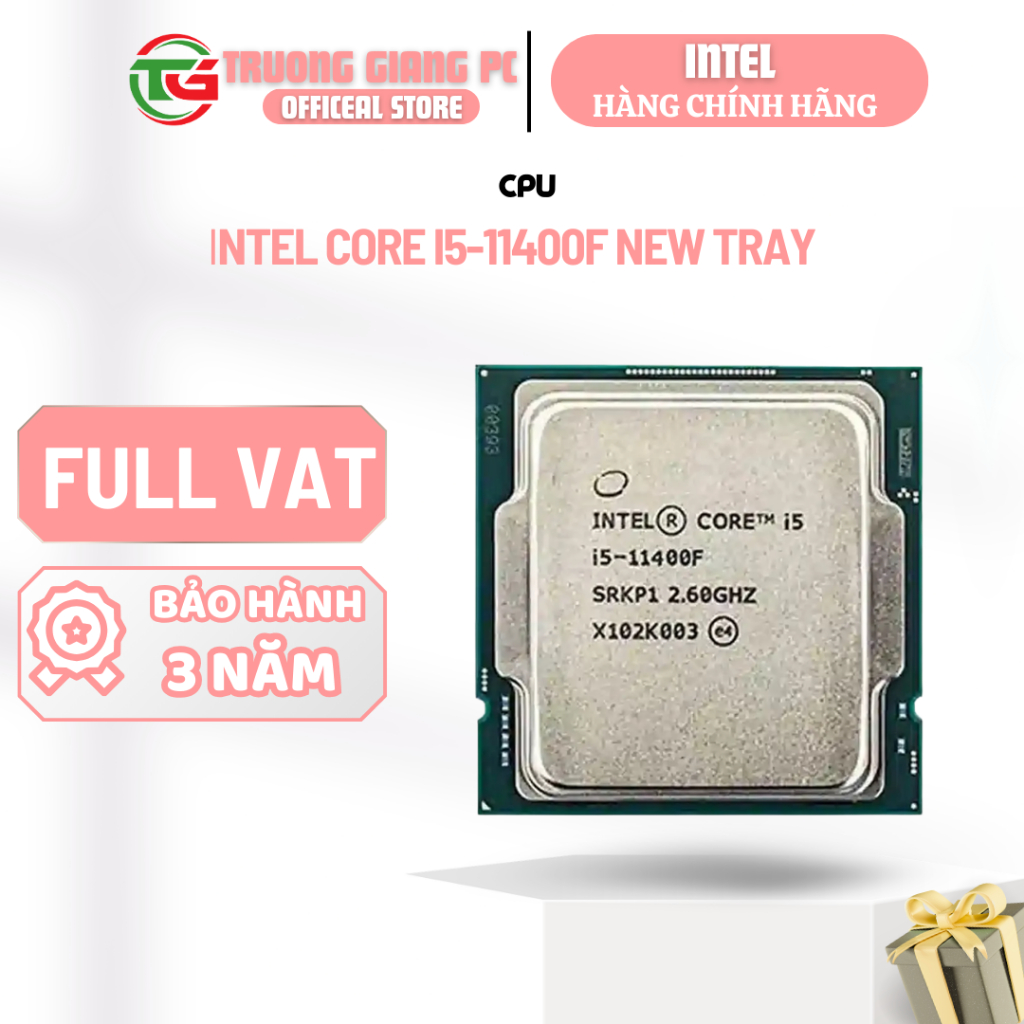 [FULL VAT] CPU Intel Core i5-11400F Tray - NEW CHÍNH HÃNG BẢO HÀNH 36 THÁNG