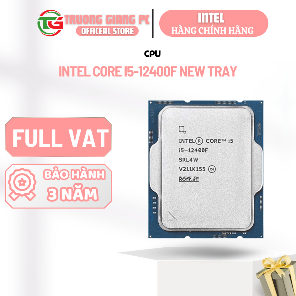 [FULL VAT] CPU Intel Core i5-12400F Tray - NEW CHÍNH HÃNG BẢO HÀNH 36 THÁNG