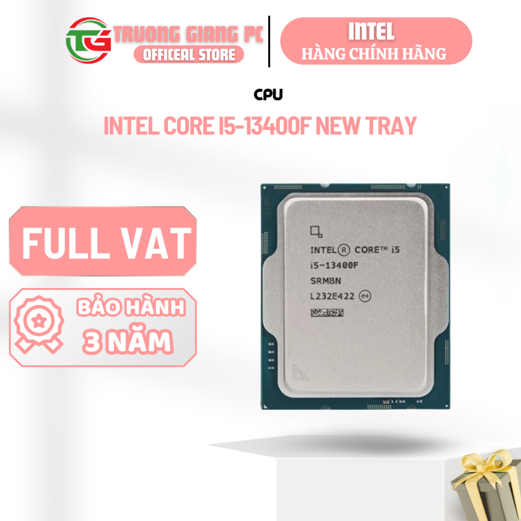 [FULL VAT] CPU Intel Core i5-13400F Tray - NEW CHÍNH HÃNG BẢO HÀNH 36 THÁNG