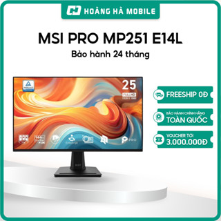 Màn hình MSI PRO MSI PRO MP251 E14L (144Hz/1ms) / MP251 E2/ MP251L E2/ (24.5 inch/FHD/IPS/120Hz/1ms) Chính hãng