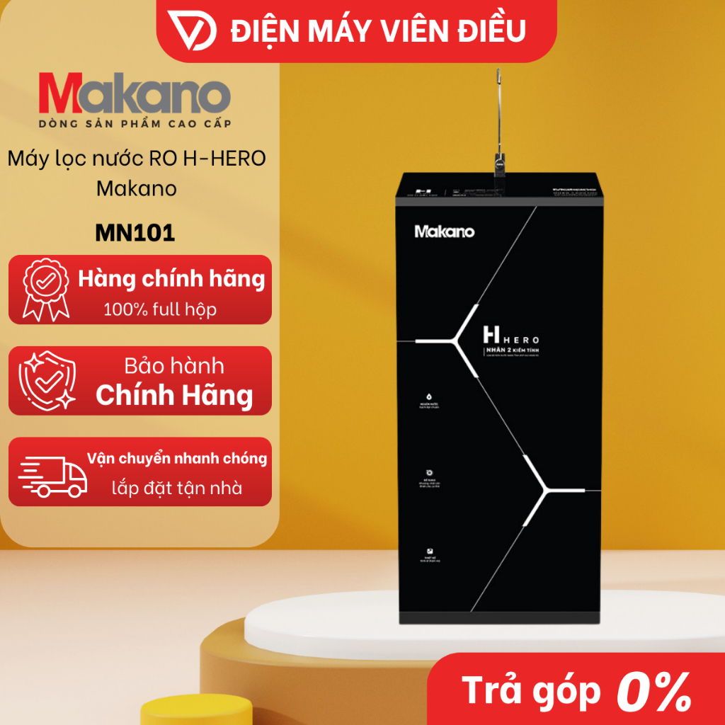 [FREESHIP NGHỆ AN] Máy Lọc Nước Makano H-HERO MN101 – Công Nghệ RO Hiện Đại, An Toàn Sức Khỏe