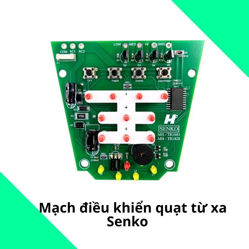 Mạch điều khiển quạt từ xa Senko MH-TR1683, MH-TR1428, Bo mạch quạt Senko