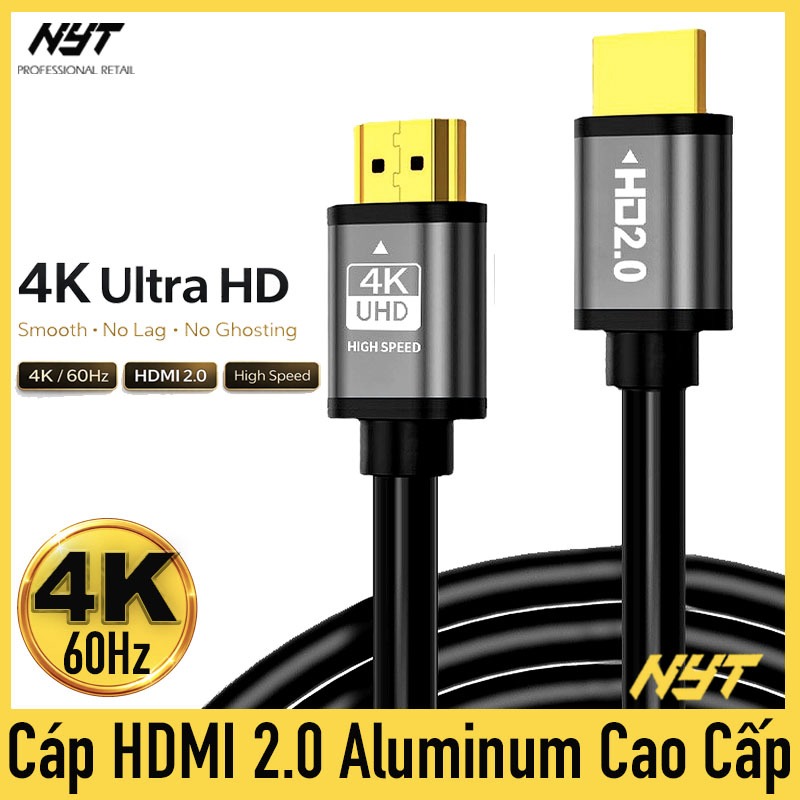 Dây HDMI 2.0 4K 60Hz UHD NYT Đầu Hợp Kim Nhôm Premium Thân PVC Đen Dẻo & Dày