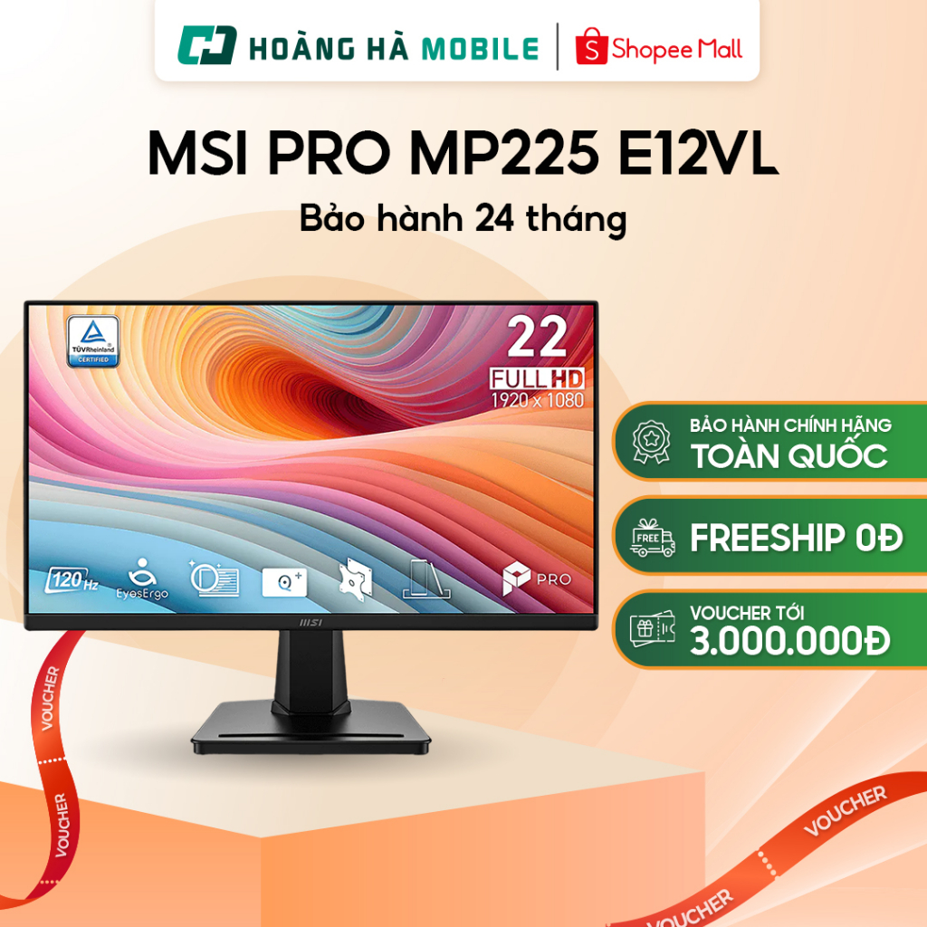Màn hình MSI PRO MP225 E12VL (21.45 inch/FHD/VA/120Hz/1ms)/ MP225V (21.45 inch/FHD/VA/100Hz/1ms) - C