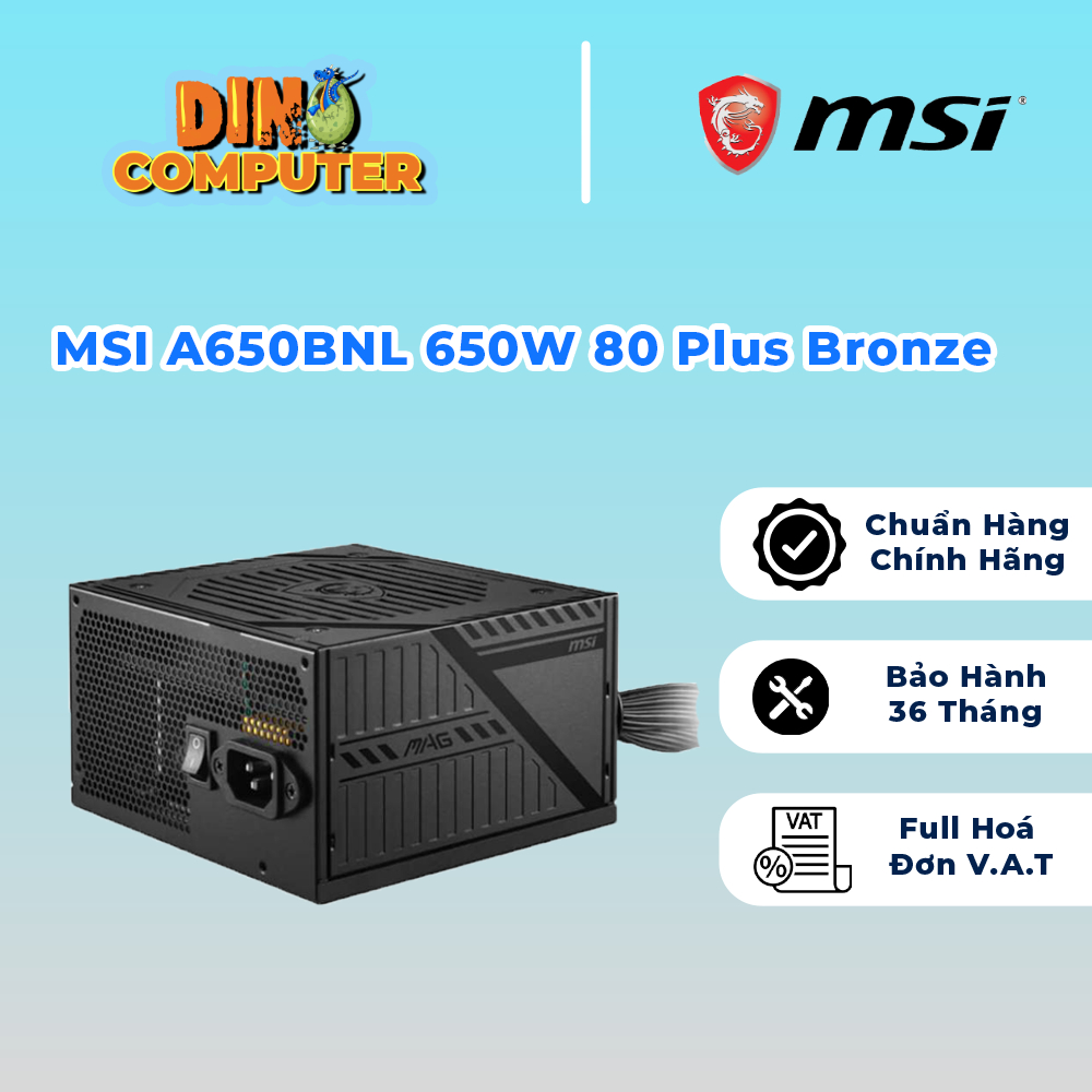 Nguồn MSI MAG A650BNL 650W 80 Plus Bronze MAG-A650BNL chính hãng giá tốt