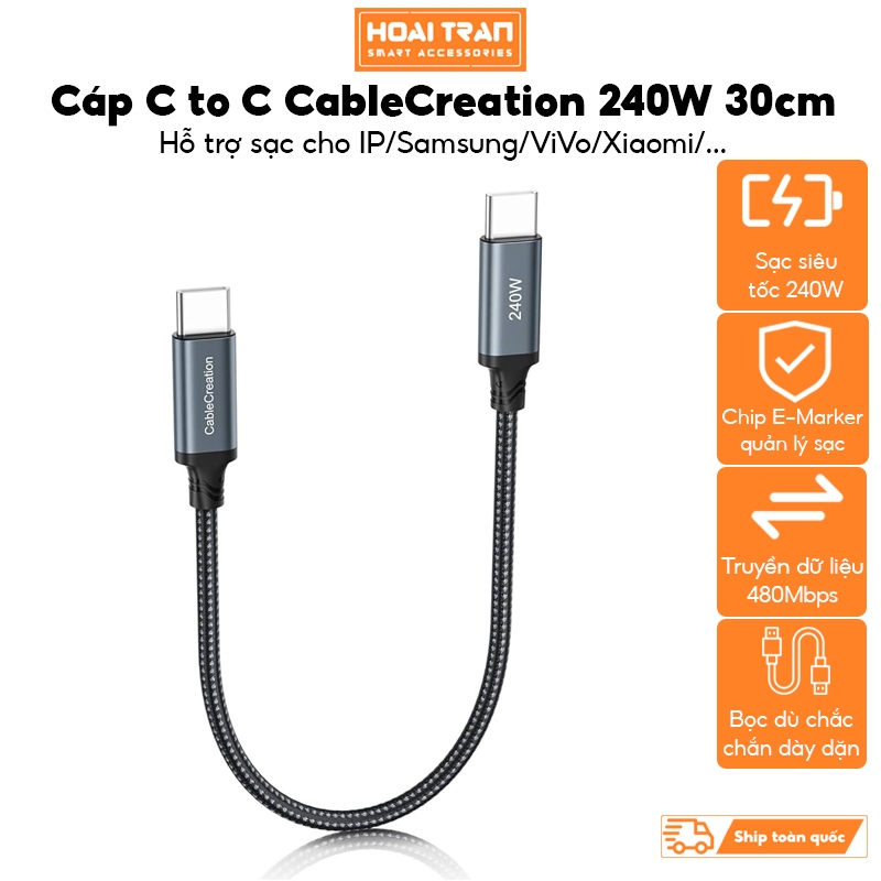 Cáp Sạc Nhanh 240W CableCreation C to C 30cm | Cáp PD 240W Có Chip E-Marker | Truyền Dữ Liệu 480Mbps