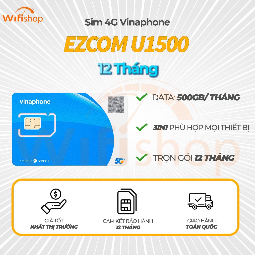 Sim 5G Vinaphone Ezcom U1500 500GB/tháng - nạp sẵn 12 theo tháng