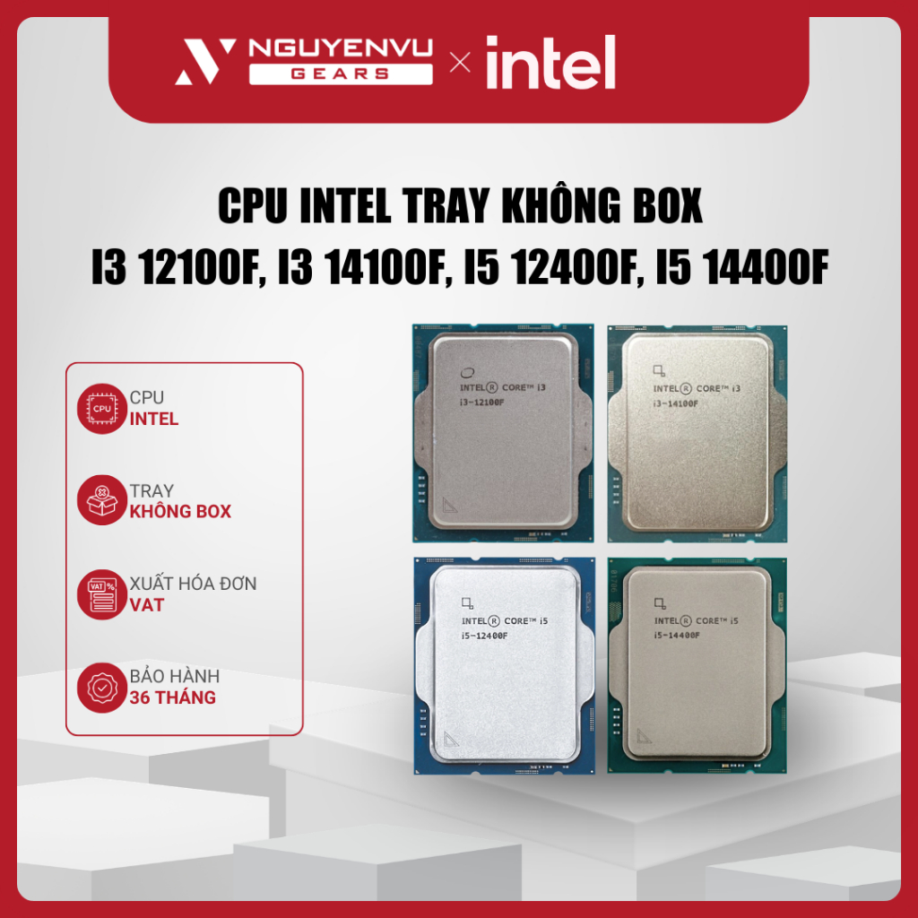 CPU Intel Core i3 12100F / i3 14100F / i5 12400F / i5 14400F / i5 14600KF - Tray Không Box, Socket L