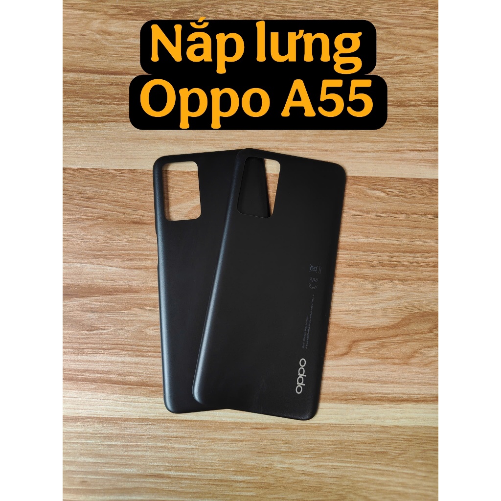 Nắp Lưng Oppo A55 – Vỏ Sau Oppo A55 Đẹp