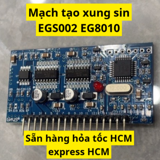 Mạch Tạo Xung Sin EGS002 EG8010 IR2113 | Module Inverter SPWM Sóng Sin Chuẩn | Driver IGBT/MOSFET mớ