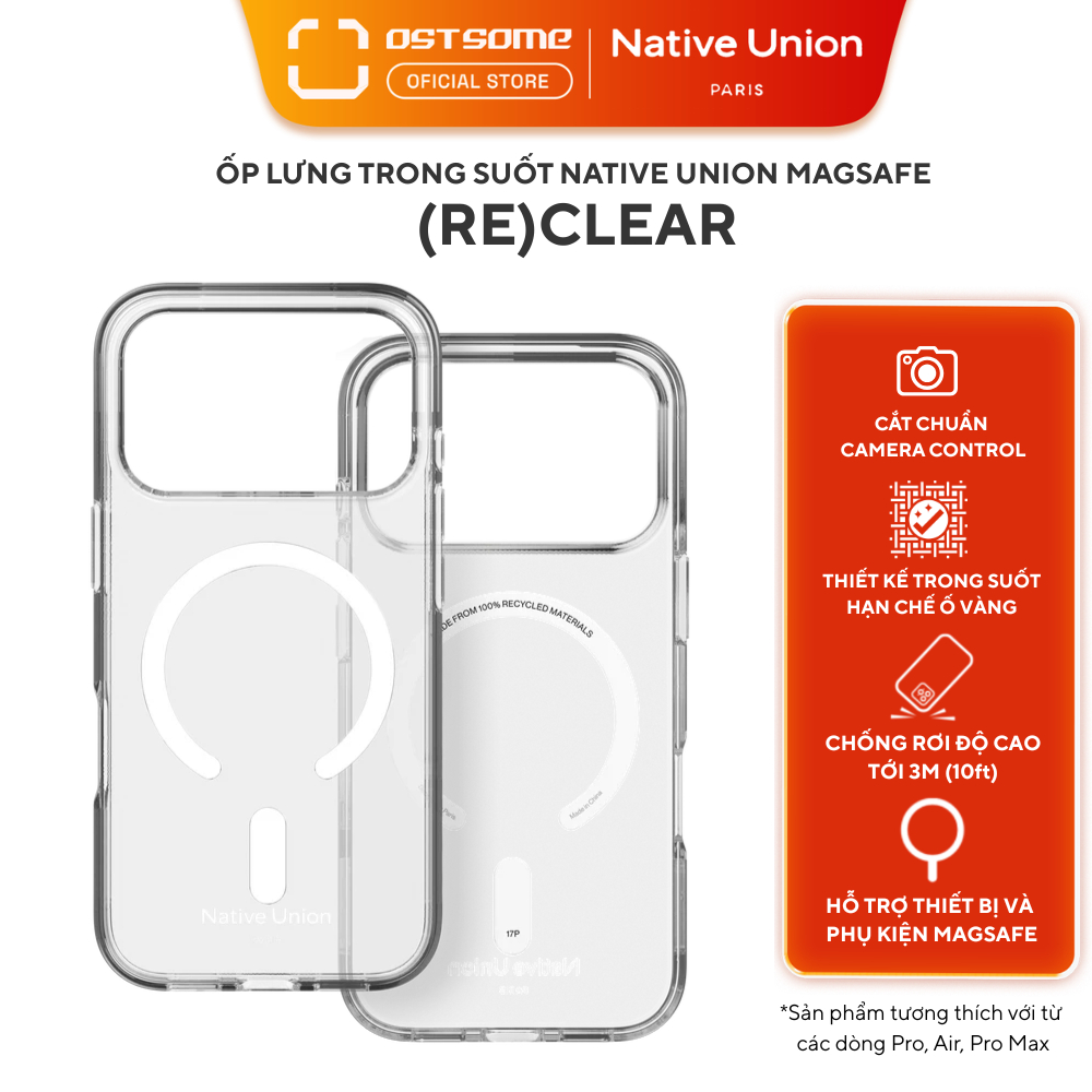 Native Union (Re)Clear Case – Ốp lưng trong suốt, hỗ trợ sạc nam châm, chống trầy xước_Bảo hành 12T