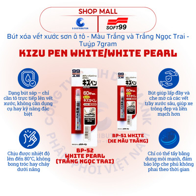 [HỎA TỐC] Bút xóa xước sơn xe ô tô Soft99 Kizu Pen White BP-51/White Pearl BP-52 - Tuýp 7g