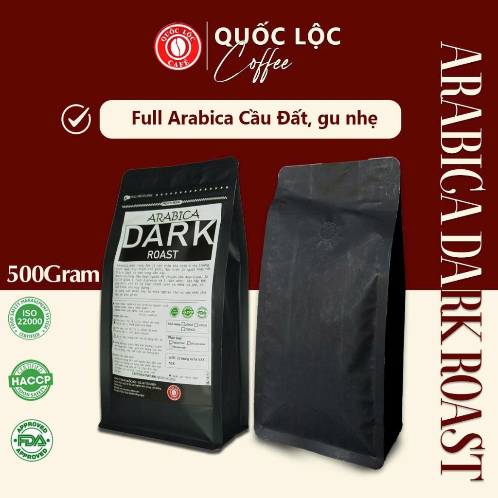 Cà Phê Rang Mộc Arabica Dark Roast 500g - Pha Phin & Pha Máy - Quốc Lộc
