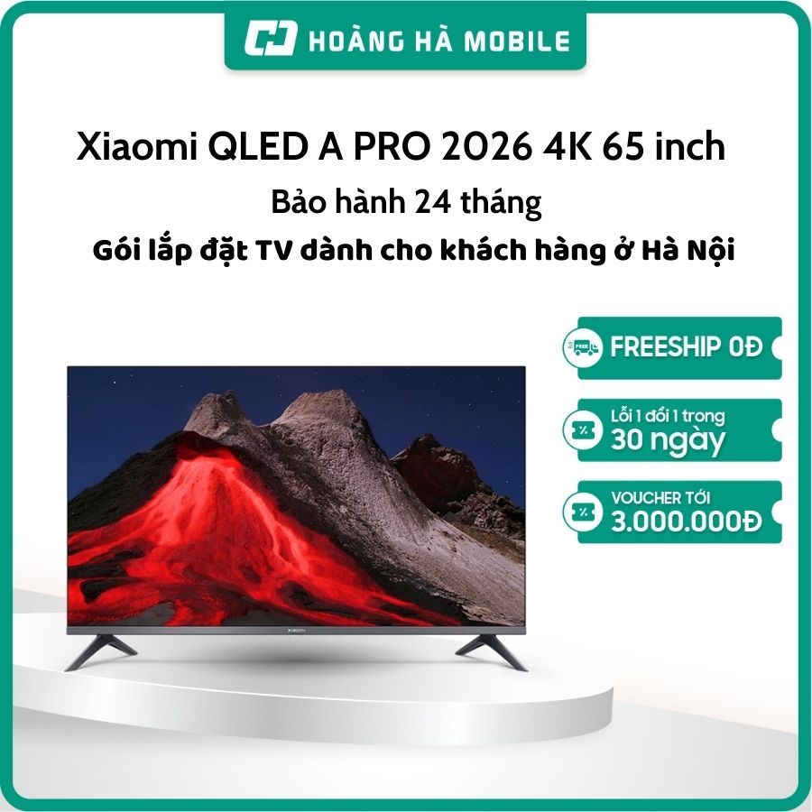 Google Tivi Xiaomi QLED A PRO 2026 4K 65 inch L65MB-APSEA - Chính hãng