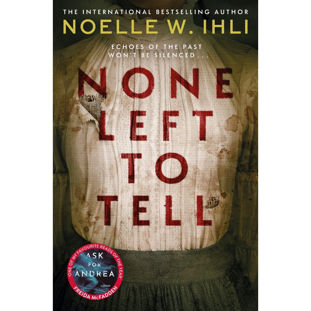 Sách None Left To Tell by Noelle W Ihli ( Khu Vườn Sách )