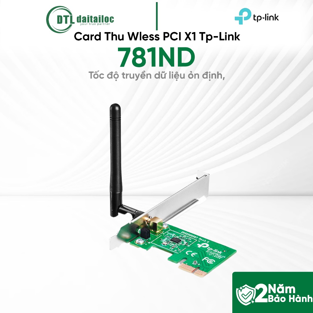 Card Thu Wless PCI X1 Tp-Link 781ND Tốc độ truyền dữ liệu ổn định Nhỏ gọn | Chính Hãng | Bảo Hành 24