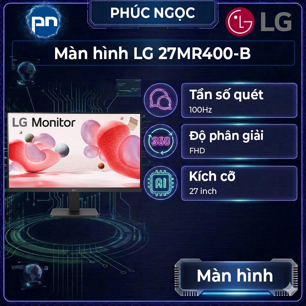 Màn hình LG 27MR400-B, màn hình 27 inch 100Hz, màn hình máy tính chính hãng - Phúc Ngọc