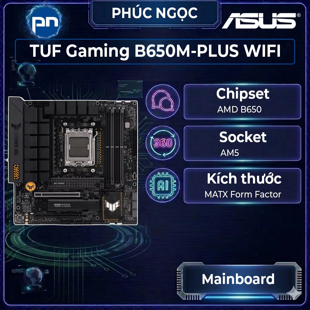 Bo mạch chủ Asus Tuf Gaming B650M Plus Wifi, mainboard máy tính gaming, chính hãng Asus - Phúc Ngọc