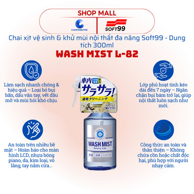 [HỎA TỐC] Chai xịt vệ sinh và khử mùi nội thất đa năng Soft99 Wash Mist L-82 - Dung tích 300ml