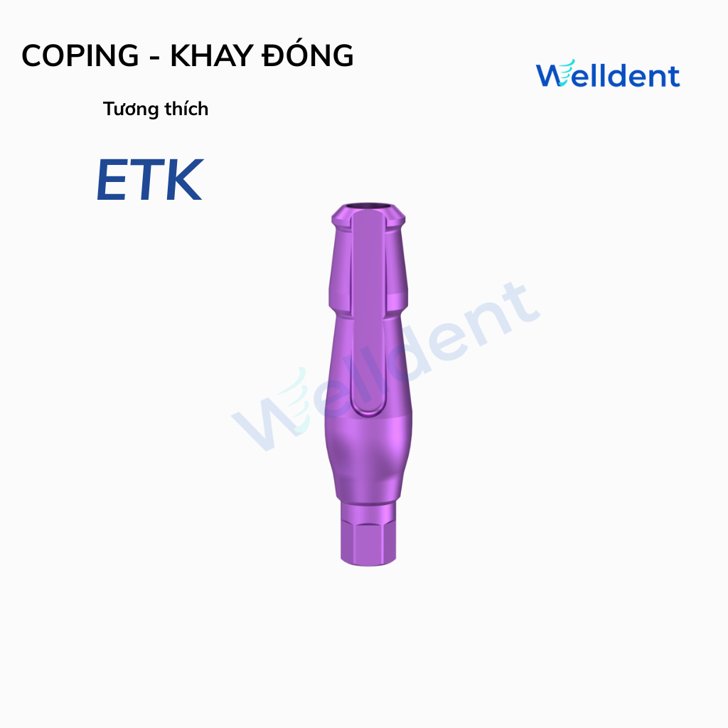 Coping (Lấy dấu Khay Đóng) – Tương thích với ETK Implant System
