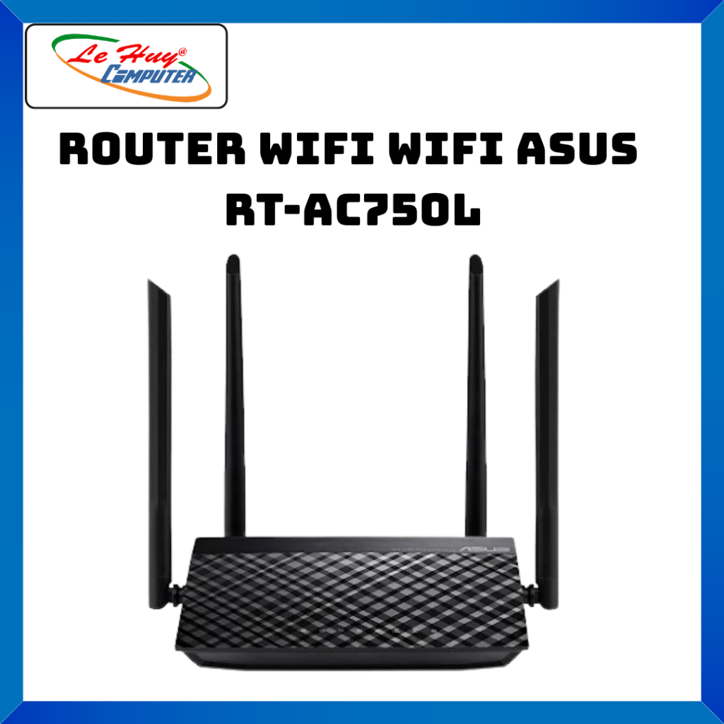 Thiết Bị Mạng - Router Wifi Wifi ASUS RT-AC750L- Hàng Chính Hãng