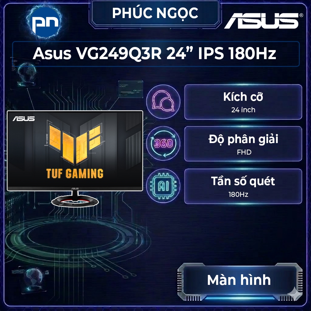Màn hình Asus VG249Q3R, màn hình máy tính gaming, màn hình chơi game 180Hz 24 inch - Phúc Ngọc