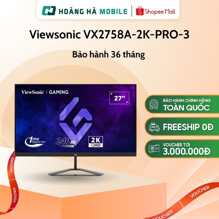 Màn hình Viewsonic VX2758A-2K-PRO-3 (27 inch/QHD/IPS/240Hz/1ms) - Chính hãng