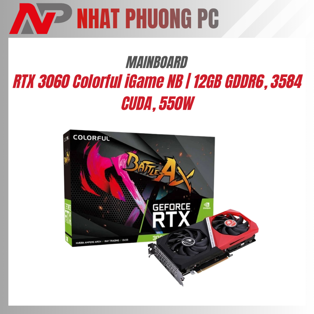 Card màn hình NVIDIA GeForce RTX 3060 Colorful iGame NB | 12GB GDDR6, 3584 CUDA, 550W