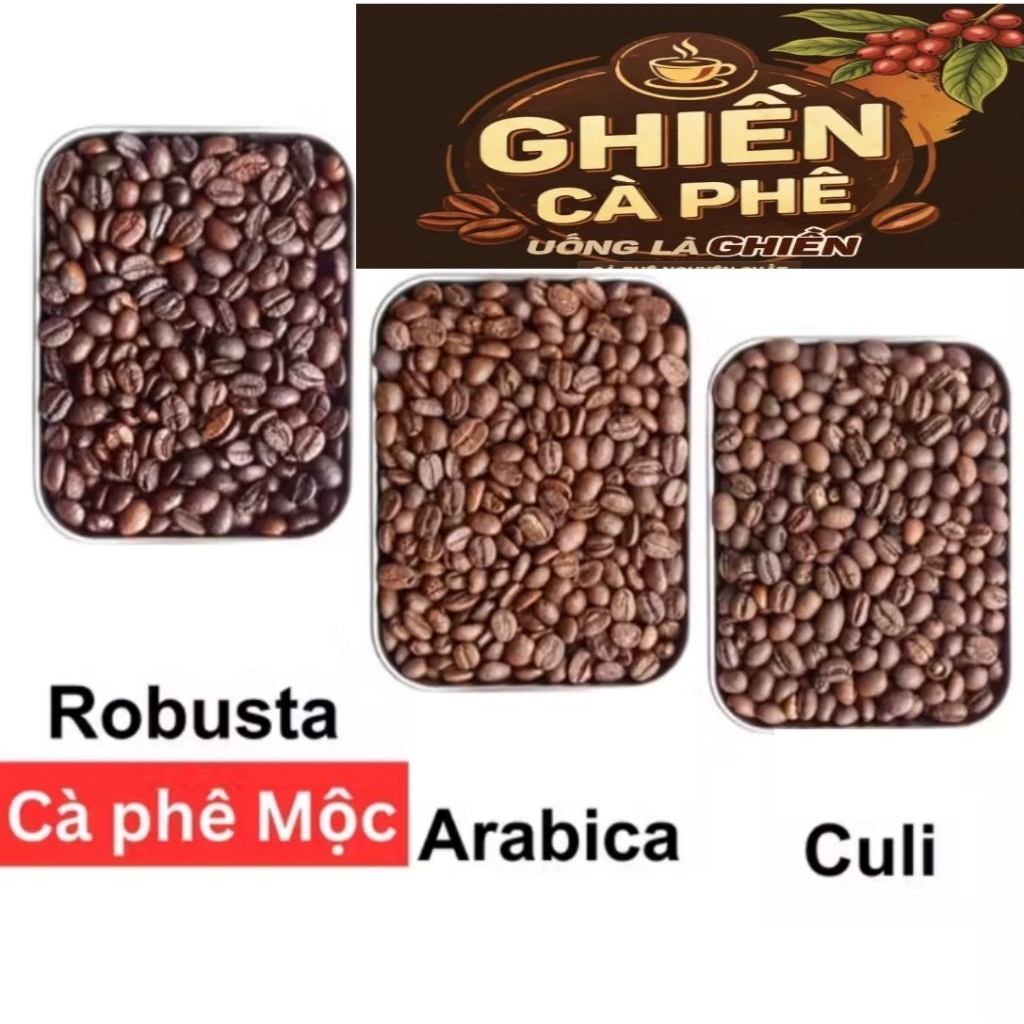 GHIỀN Cà Phê Vị Robusta, Arabica, Culi Nguyên Chất 100% Rang Trộn Theo Công Thức Chuẩn Gu, Pha Phin, Pha Máy đều Được.
