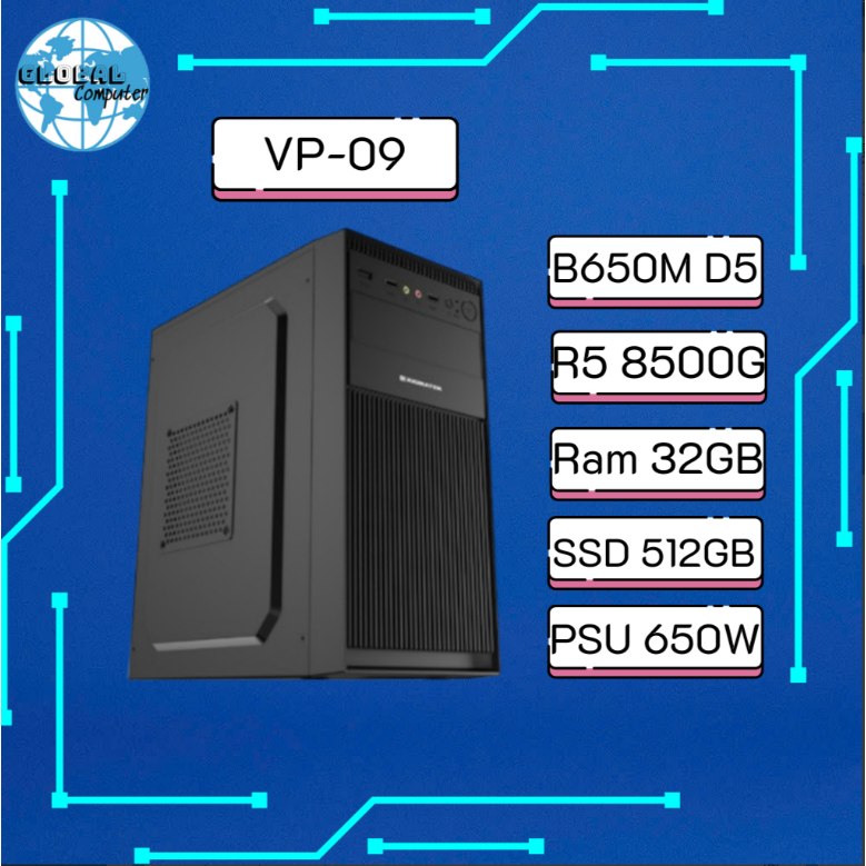 PC Văn Phòng VP-09 | B650M DDR5, Ryzen 5 8500G, RAM 32GB DDR5, SSD 512GB, Nguồn 650W