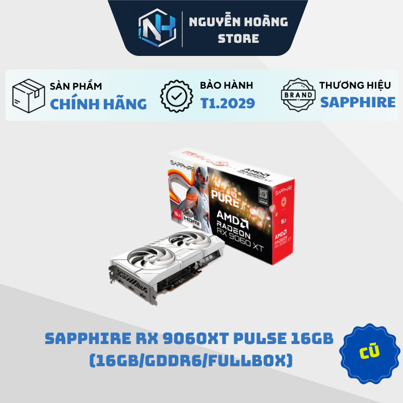 VGA card màn hình Sapphire RX 9060xt 16GB cũ