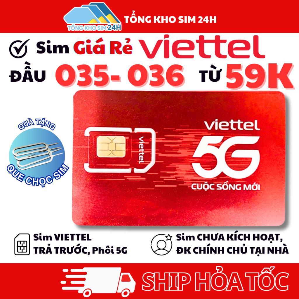 Sim Viettel Đầu Số Cặp Cặp 035, 036 Số Đẹp, Dễ Nhớ Giá Rẻ Chỉ Từ 59k [Phải ĐKCC mới dùng được]