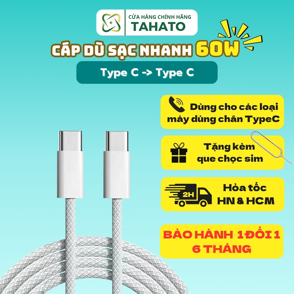 Dây cáp sạc nhanh TypeC 60w TAHATO dùng cho nhiều loại máy: samsung, xiaomi, oppo,..Bảo hành 6 tháng