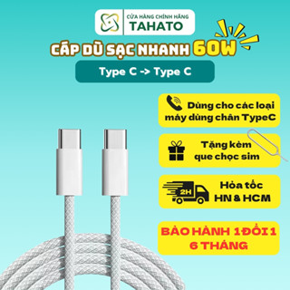 Dây cáp sạc nhanh TypeC 60w TAHATO dùng cho nhiều loại máy: samsung, xiaomi, oppo,..Bảo hành 6 tháng