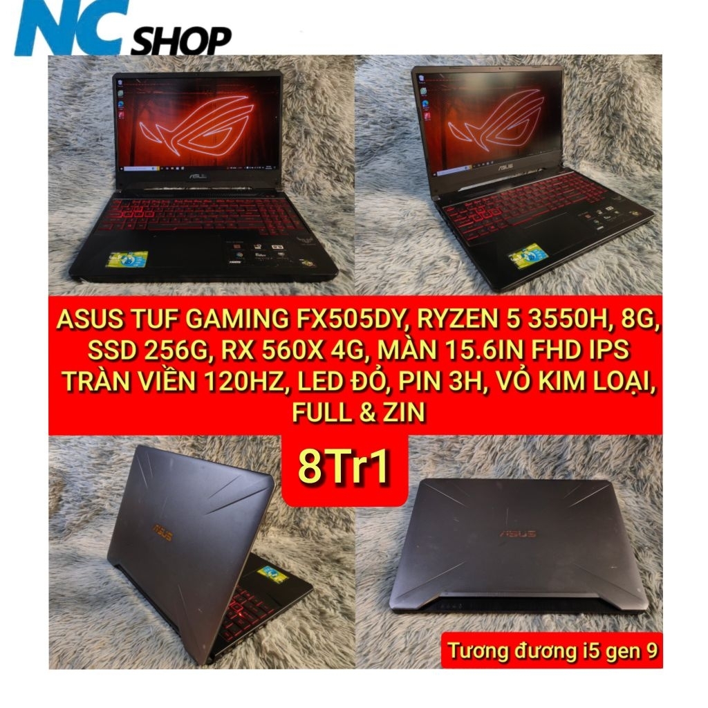 ASUS TUF GAMING FX505DY, RYZEN 5 3550H, 8G, SSD 256G, RX 560X 4G, MÀN 15.6IN FHD IPS TRÀN VIỀN 120HZ