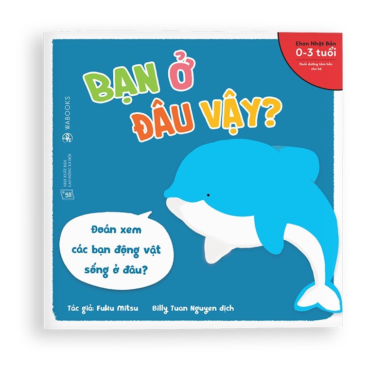 Sách - Ehon Bạn Ở Đâu Vậy - Cho bé từ 0-3 tuổi - Wabooks