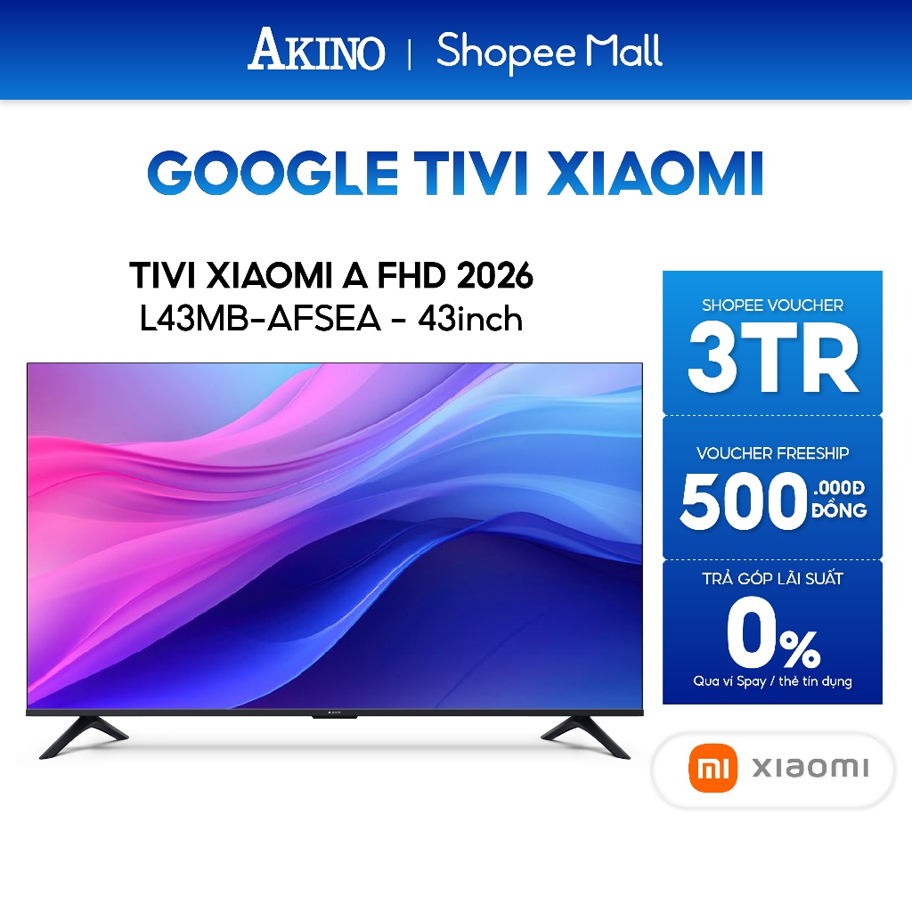 [FREESHIP HCM] L43MB-AFSEA - Google Tivi Xiaomi A Full HD 43 inch Model 2026