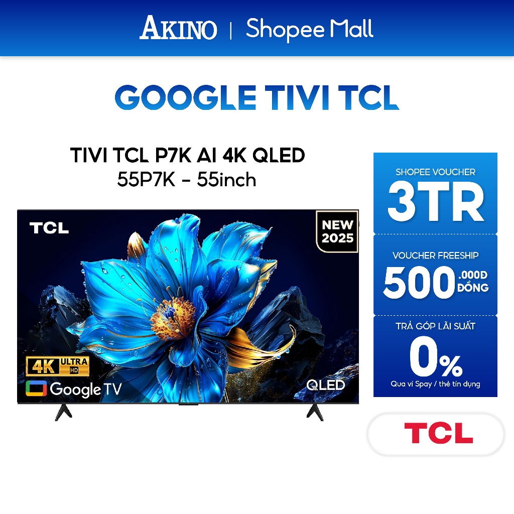 Google Tivi TCL P7K QLED 4K 43-75inch Model 2025 - Miễn phí giao hàng