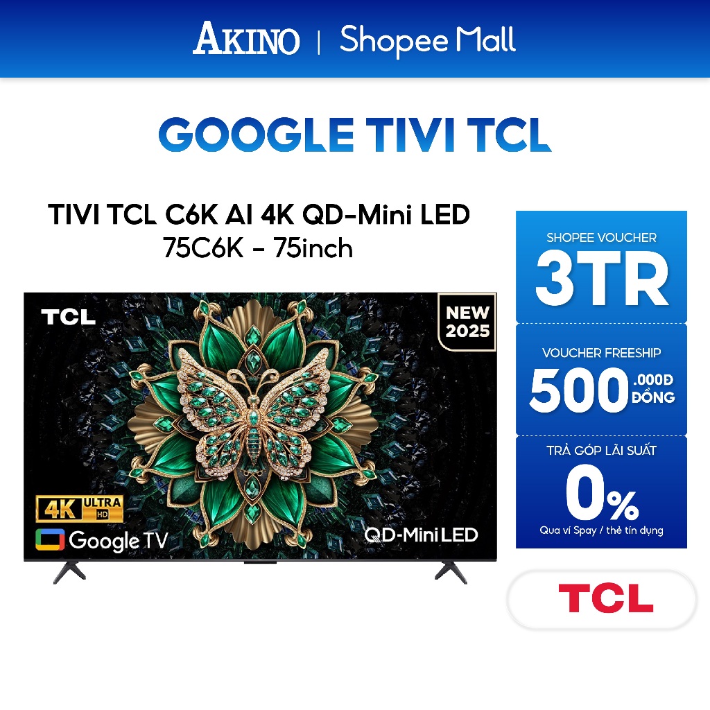 75C6K - Google Tivi QD-Mini LED TCL 75icnh 4K Model 2025 - Miễn phí giao hàng
