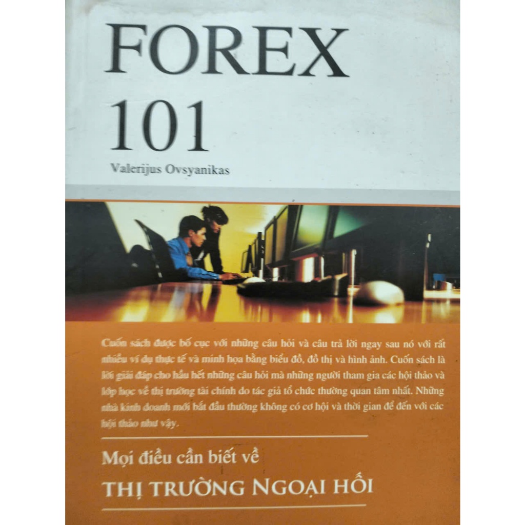 Sách Đồng Giá: Forex 101- Mọi Điều Cần Biết Về Thị Trường Ngoại Hối