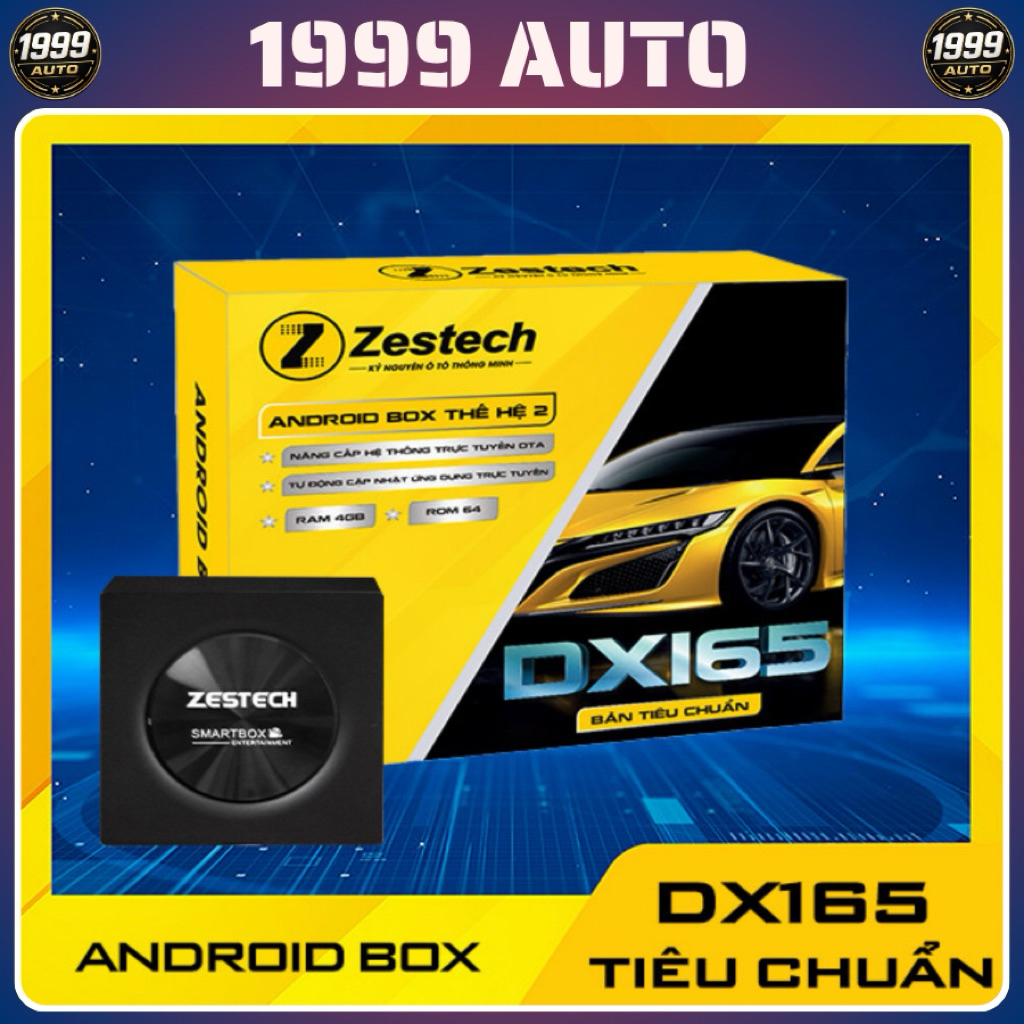 Zestech DX165 thế hệ 2 - Android box ô tô Zestech các phiên bản mới nhất 2026(Tặng Sim 4G + Vietmap 