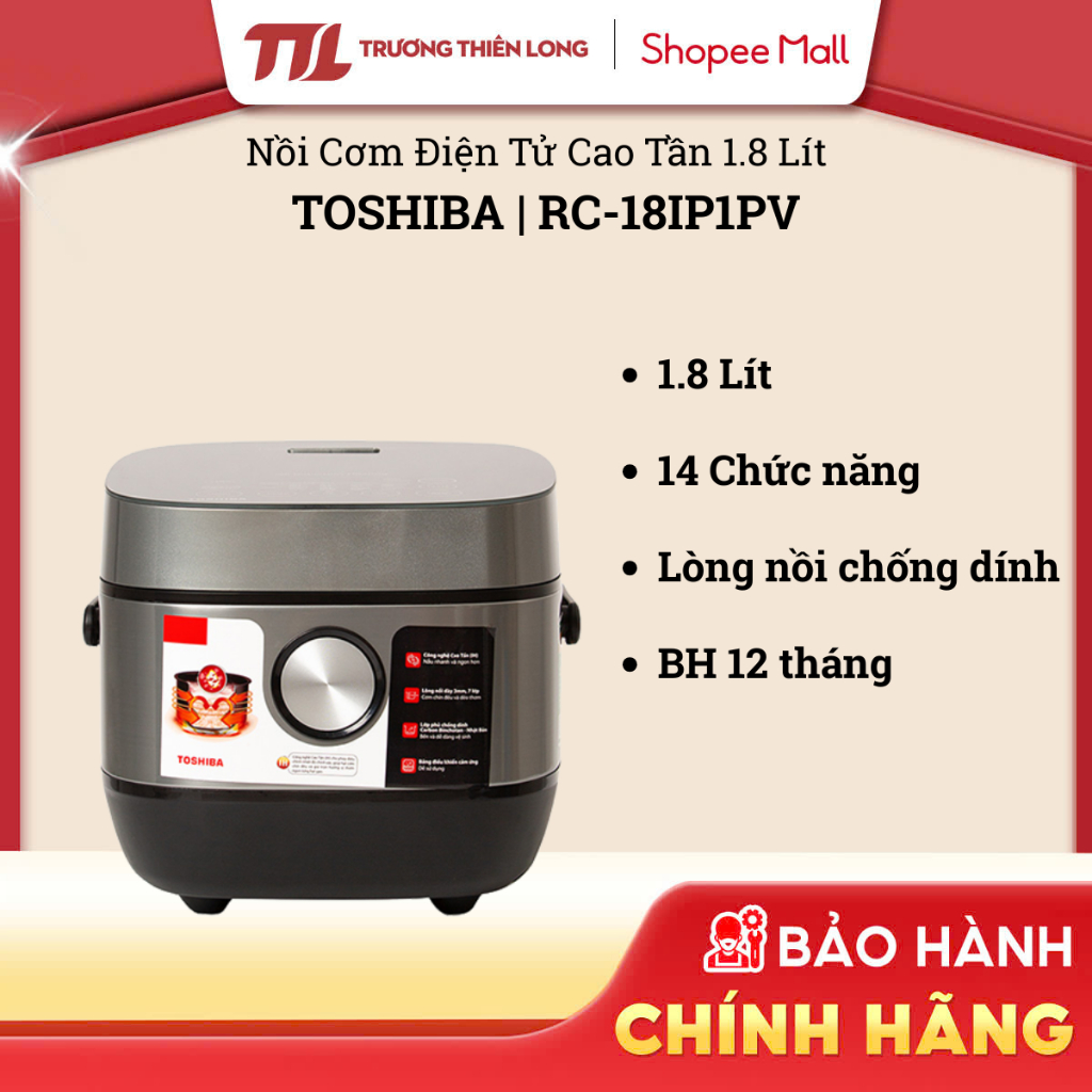 RC-18IP1PV - Nồi Cơm Điện Tử Cao Tần Toshiba RC-18IP1PV [TOÀN QUỐC]