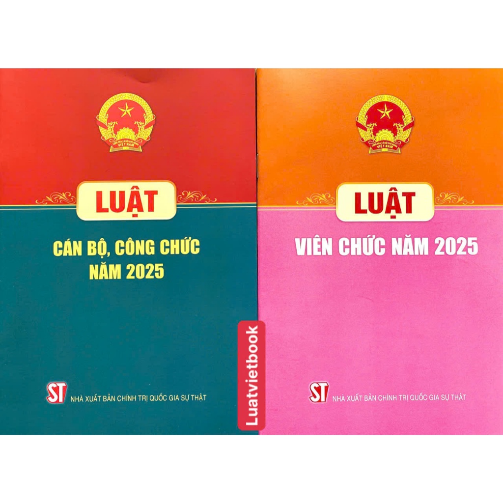 Combo 2 cuốn sách:  Luật Cán Bộ, Công Chức Năm 2025 và Luật Viên Chức Năm 2025
