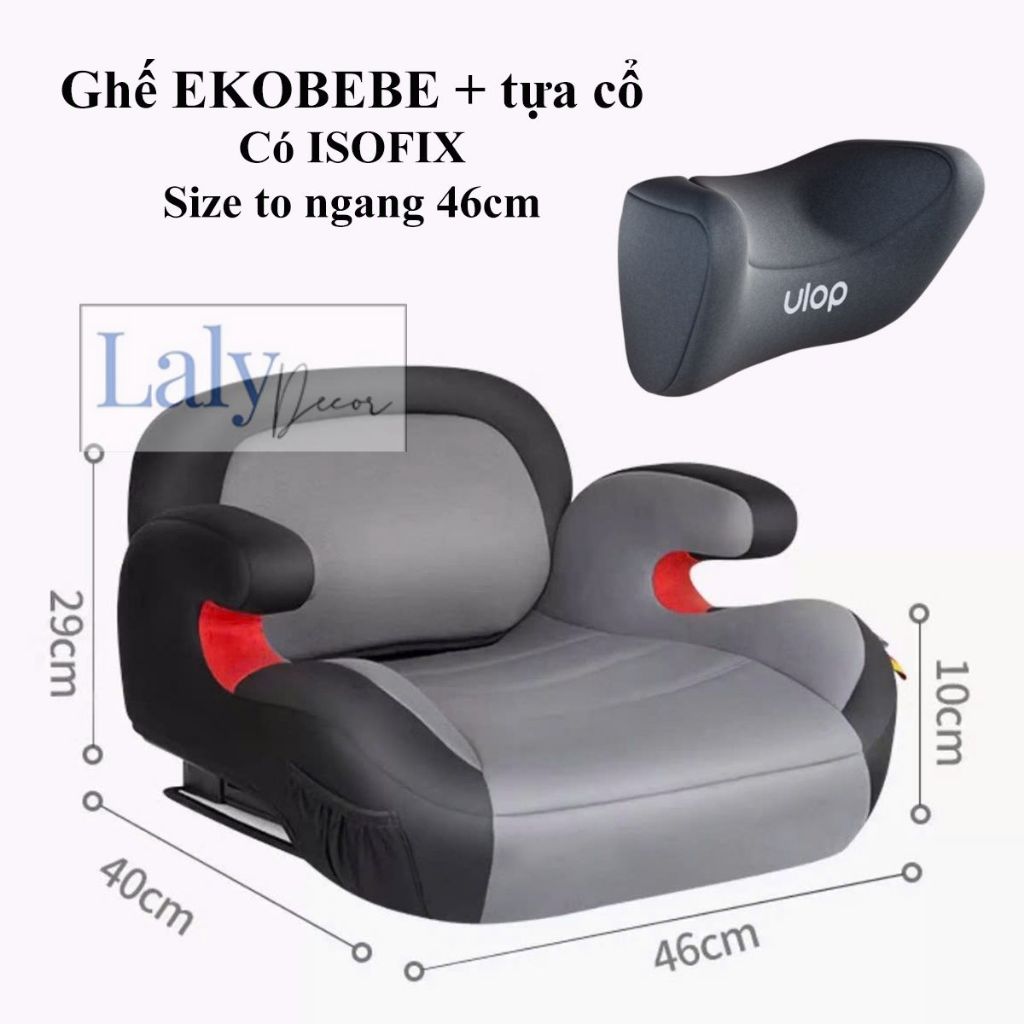 Ghế ngồi oto cho bé từ 3-12 tuổi EKOBEBE - ghế ngồi oto trẻ em, ghế trẻ em ngồi trên oto, đệm ghế nâ