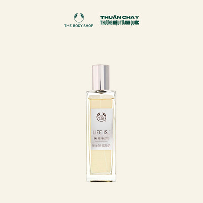 Nước Hoa Tươi Sáng & Tràn Đầy Năng Lượng Life Is Eau De Toilette 50ml The Body Shop