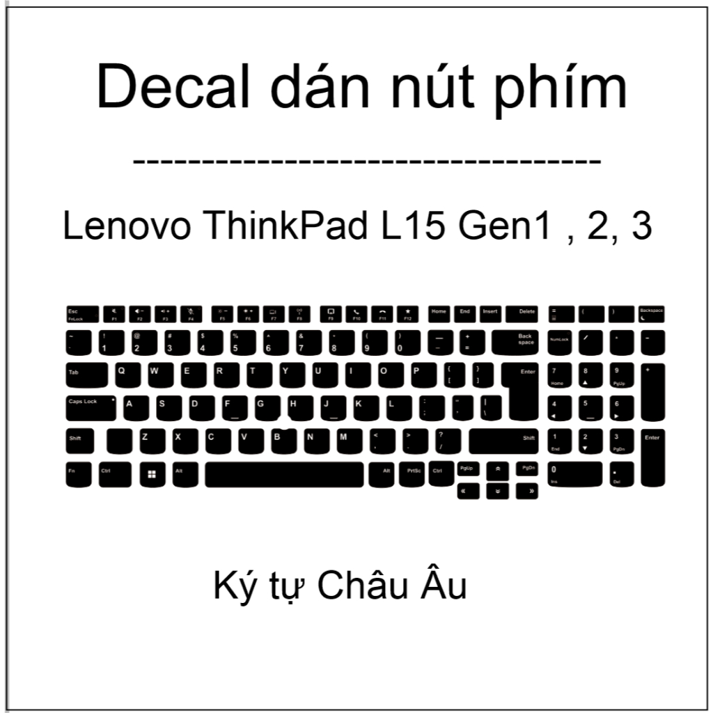 Decal dán nút phím Nhật - Us  , Châu Âu cho máy Lenovo ThinkPad L15 Gen1 , Gen 2 , Gen 3